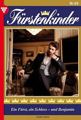 E-Book (epub) Ein Fürst, ein Schloss - und Benjamin von Linda Lorentz