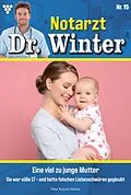 E-Book (epub) Eine viel zu junge Mutter von Nina Kayser-Darius