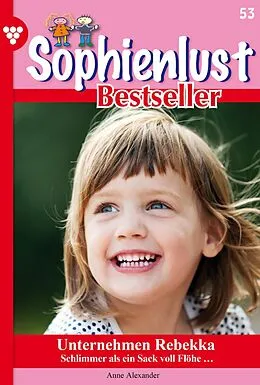 E-Book (epub) Unternehmen Rebekka von Anne Alexander