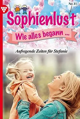 E-Book (epub) Aufregende Zeiten für Stefanie von Marietta Brem