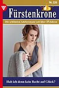E-Book (epub) Hab ich denn kein Recht auf Glück? von Christine Weyden