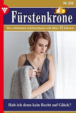 E-Book (epub) Hab ich denn kein Recht auf Glück? von Christine Weyden