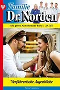 E-Book (epub) Verführerische Augenblicke von Patricia Vandenberg
