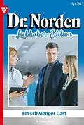 E-Book (epub) Ein schwieriger Gast von Patricia Vandenberg
