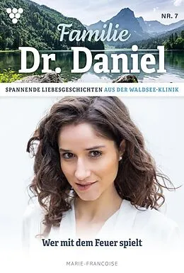E-Book (epub) Wer mit dem Feuer spielt von Marie Francoise