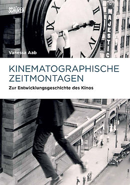 E-Book (pdf) Kinematographische Zeitmontagen von Vanessa Aab