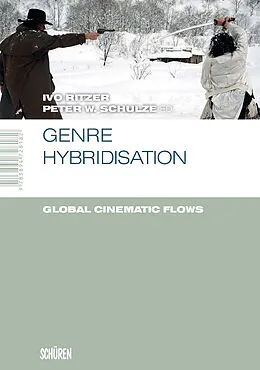 E-Book (pdf) Genre Hybridisation von Ivo Ritzer, Peter W. Schulze