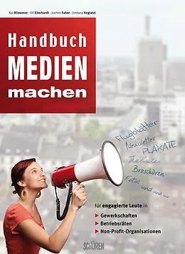 E-Book (pdf) Handbuch Medien machen von Kai Bliesener, Uli Eberhardt, Jochen Faber
