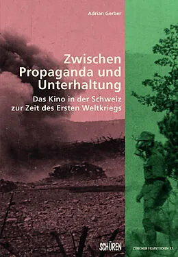 E-Book (pdf) Zwischen Propaganda und Unterhaltung. von Adrian Gerber