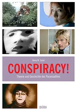 E-Book (pdf) Conspiracy! Theorie und Geschichte des Paranoiafilms von Henry Taylor