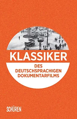 E-Book (pdf) Klassiker des deutschsprachigen Dokumentarfilms von Thomas Bräutigam