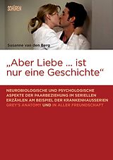 E-Book (pdf) "Aber Liebe  ist nur eine Geschichte" von Susanne van den Berg
