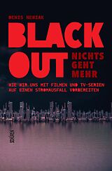 E-Book (pdf) Blackout  nichts geht mehr von Denis Newiak
