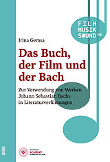 E-Book (pdf) Das Buch, der Film und der Bach von Irina Gemsa