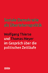 E-Book (pdf) Soziale Demokratie als Überlebenspolitik von Wolfgang Thierse, Thomas Meyer