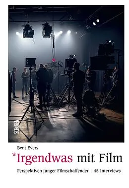 E-Book (epub) Irgendwas mit Film von Bent Evers