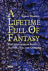 Kartonierter Einband A lifetime full of Fantasy von Sassan Niasseri
