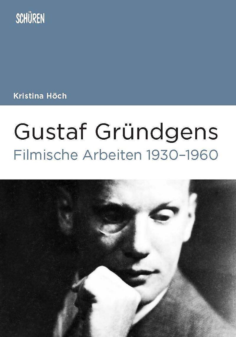 Gustaf Gründgens. Filmische Arbeiten 19301960