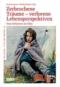 E-Book (pdf) Zerbrochene Träume  verlorene Lebensperspektiven von 