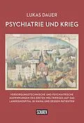 E-Book (pdf) Psychiatrie und Krieg von Lukas Dauer