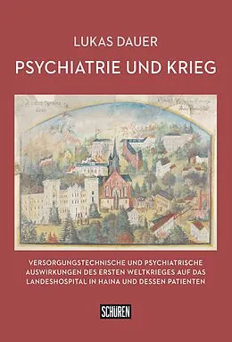 E-Book (pdf) Psychiatrie und Krieg von Lukas Dauer