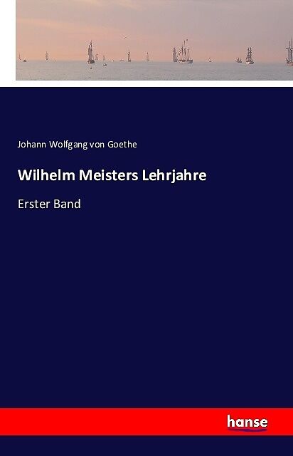 Wilhelm Meisters Lehrjahre