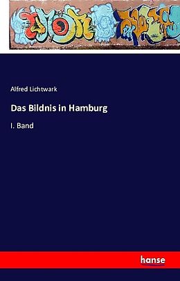 Kartonierter Einband Das Bildnis in Hamburg von Alfred Lichtwark