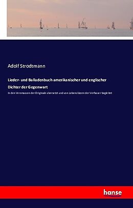 Kartonierter Einband Lieder- und Balladenbuch amerikanischer und englischer Dichter der Gegenwart von Adolf Strodtmann