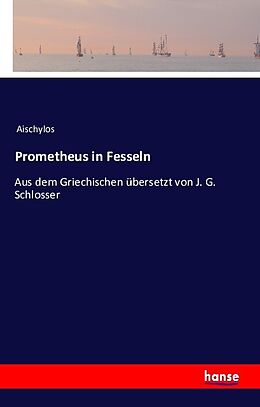 Kartonierter Einband Prometheus in Fesseln von Aischylos