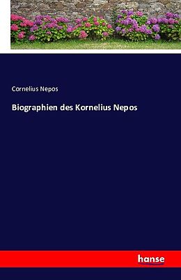 Kartonierter Einband Biographien des Kornelius Nepos von Cornelius Nepos