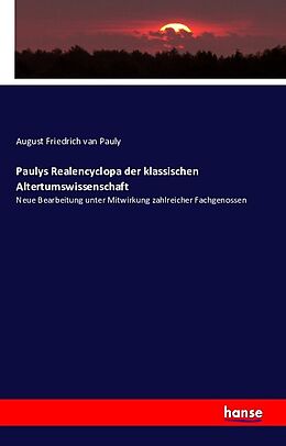 Kartonierter Einband Paulys Realencyclopädie der klassischen Altertumswissenschaft von August Friedrich Van Pauly