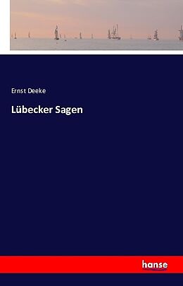 Kartonierter Einband Lübecker Sagen von Ernst Deeke