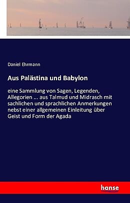 Kartonierter Einband Aus Palästina und Babylon von Daniel Ehrmann