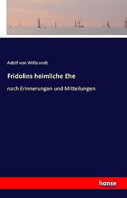 Kartonierter Einband Fridolins heimliche Ehe von Adolf von Wilbrandt