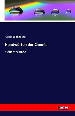 Kartonierter Einband Handwörten der Chemie von Albert Ladenburg