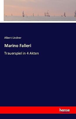 Kartonierter Einband Marino Falieri von Albert Lindner
