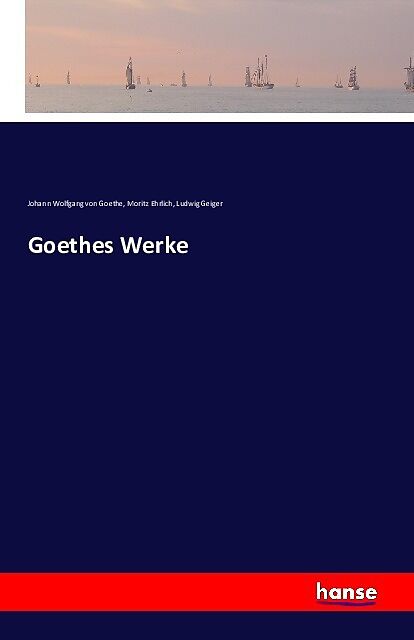 Goethes Werke