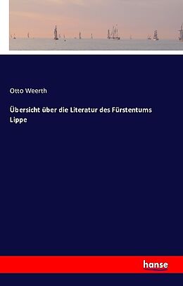 Kartonierter Einband Übersicht über die Literatur des Fürstentums Lippe von Otto Weerth