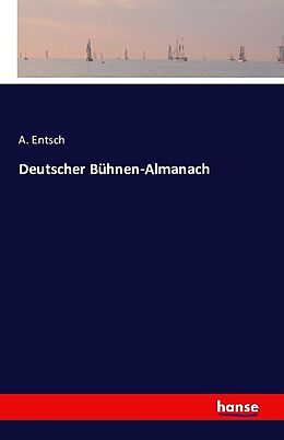 Kartonierter Einband Deutscher Bühnen-Almanach von A. Entsch