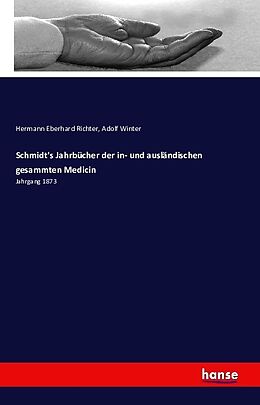 Kartonierter Einband Schmidt's Jahrbücher der in- und ausländischen gesammten Medicin von Hermann Eberhard Richter, Adolf Winter