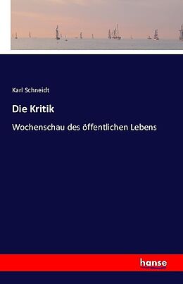Kartonierter Einband Die Kritik von Karl Schneidt