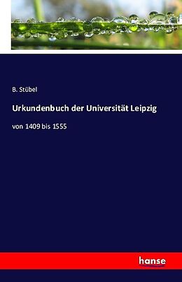 Kartonierter Einband Urkundenbuch der Universität Leipzig von B. Stübel