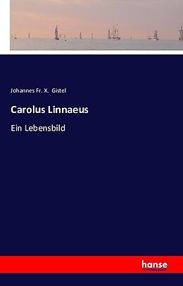 Kartonierter Einband Carolus Linnaeus von Johannes Fr. X. Gistel