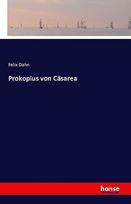 Kartonierter Einband Prokopius von Cäsarea von Felix Dahn