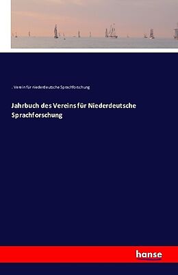 Kartonierter Einband Jahrbuch des Vereins für Niederdeutsche Sprachforschung von . . Verein für niederdeutsche Sprachforschung