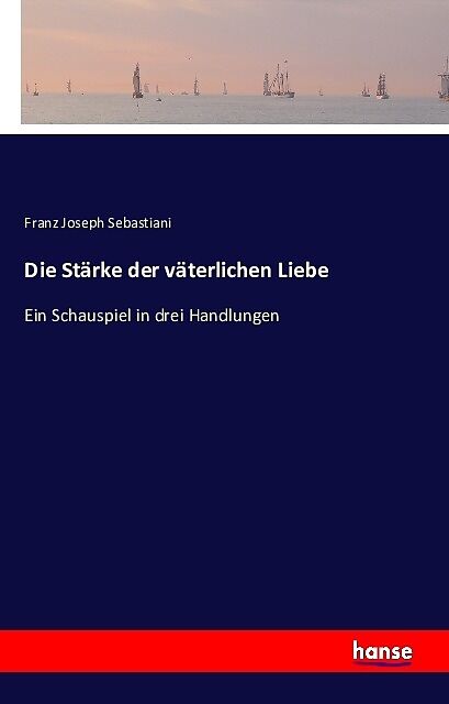 Die Stärke der väterlichen Liebe