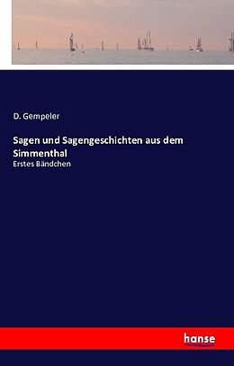 Kartonierter Einband Sagen und Sagengeschichten aus dem Simmenthal von D. Gempeler