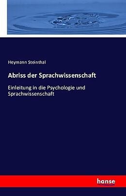 Kartonierter Einband Abriss der Sprachwissenschaft von Heymann Steinthal