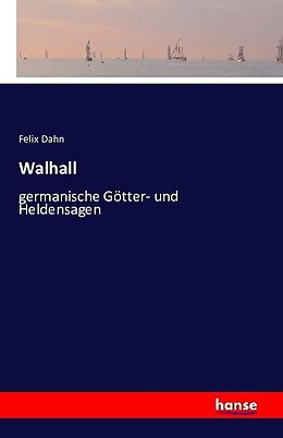 Kartonierter Einband Walhall von Felix Dahn