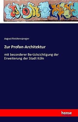 Kartonierter Einband Zur Profan-Architektur von August Reichensperger